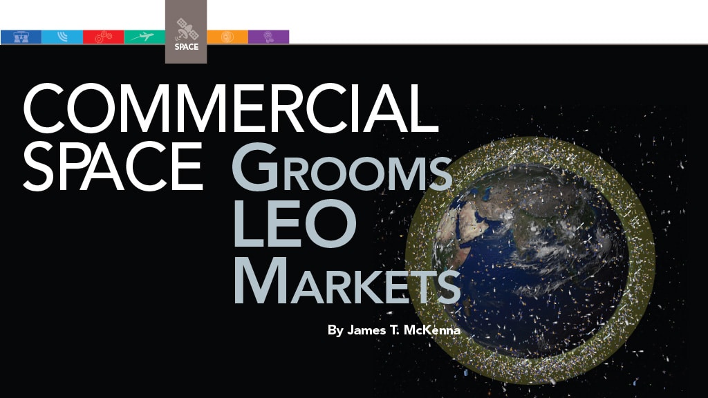 Commercial Space Grooms LEO Markets