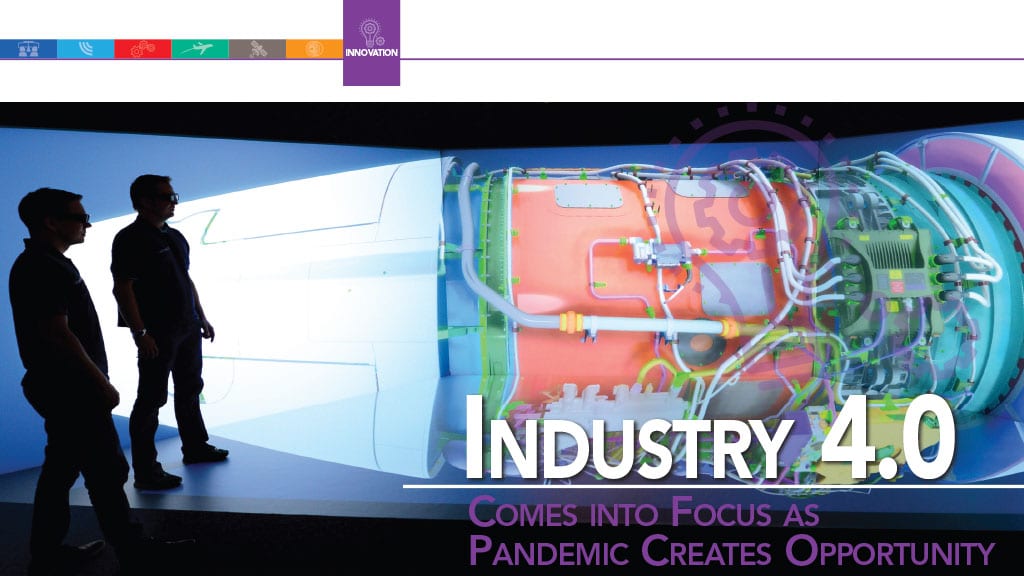 INDUSTRY 4.0 COMES INTO FOCUS AS PANDEMIC CREATES OPPORTUNITY