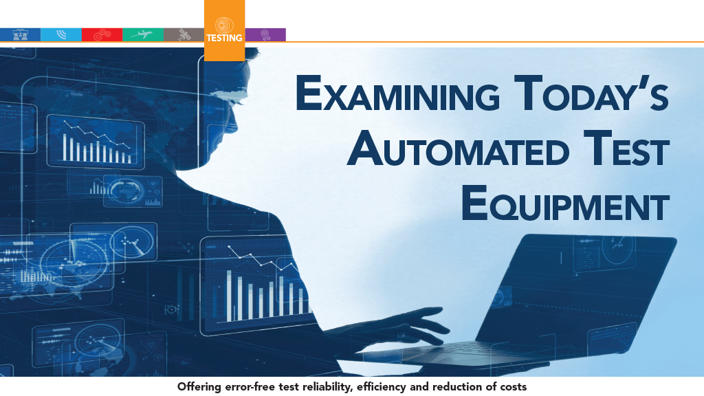 Examining Today’s Automated Test Equipment