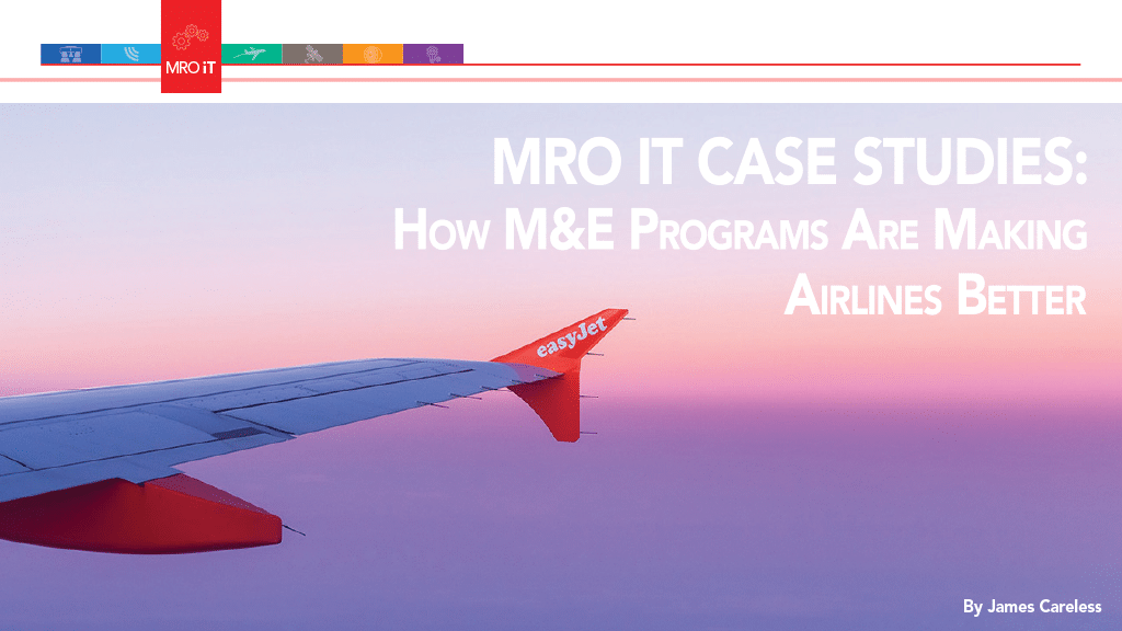 MRO IT Case Studies: How M&E Programs Are Making Airlines Better