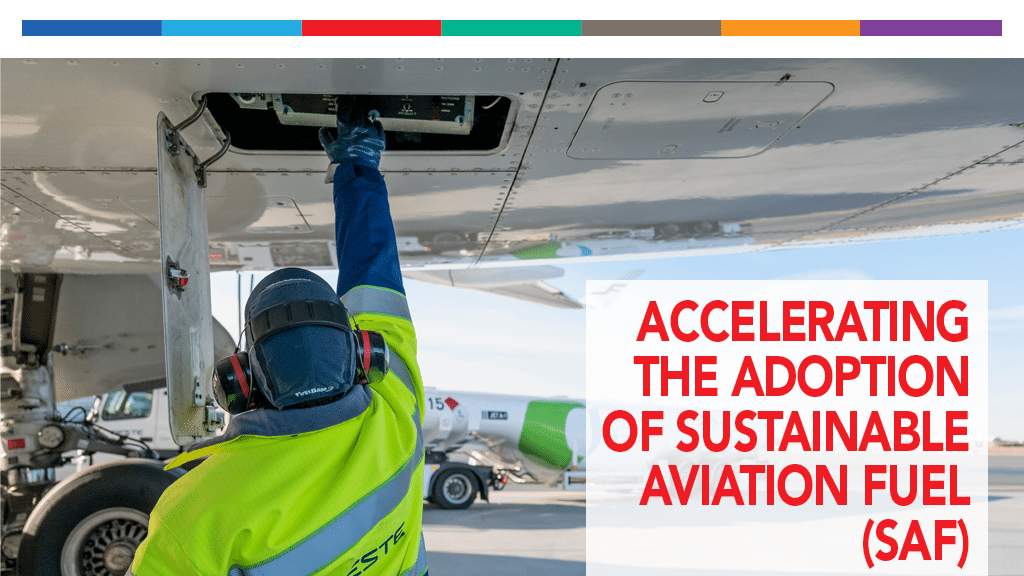 Accelerating the Adoption of Sustainable Aviation Fuel (SAF)