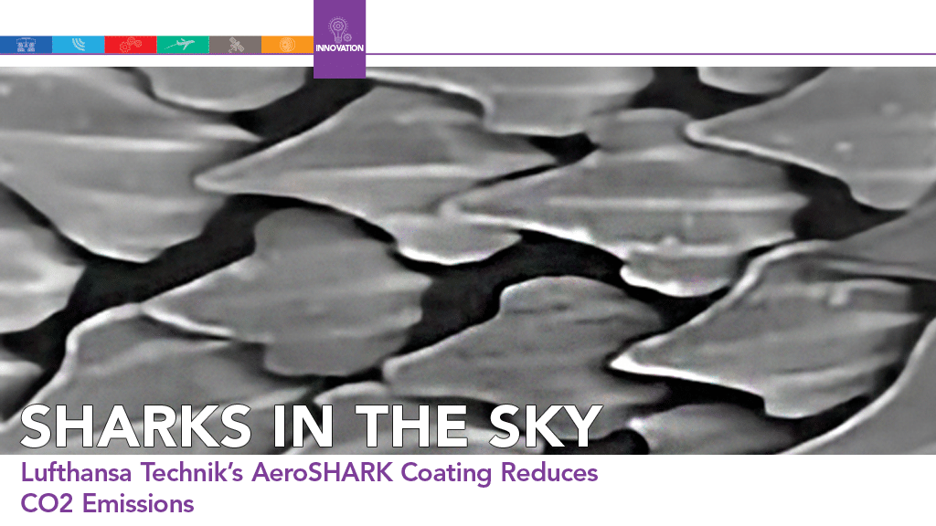 Sharks in the Sky: Lufthansa Technik’s AeroSHARK Coating Reduces CO2 Emissions