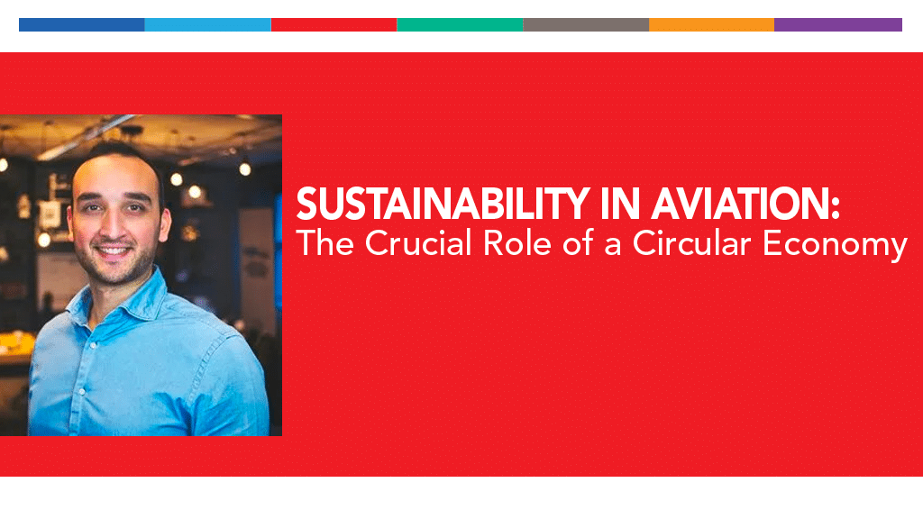 Sustainability in Aviation: The Crucial Role of a Circular Economy